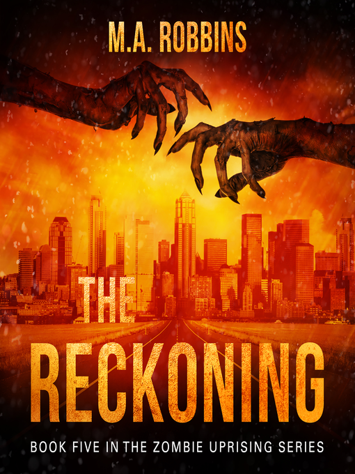 Title details for The Reckoning by M.A. Robbins - Available